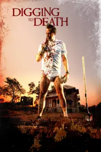 Poster to the movie "Digging to Death" #312717