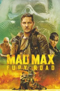 Poster to the movie "Mad Max: Fury Road" #6327