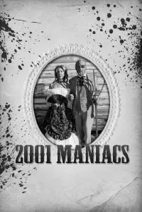 Poster to the movie "2001 Maniacs" #477760