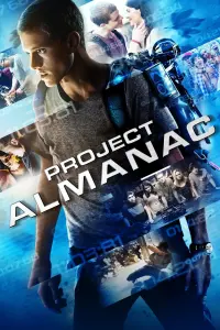 Poster to the movie "Project Almanac" #80379