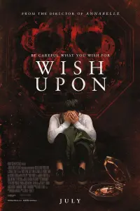 Poster to the movie "Wish Upon" #126906