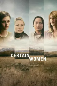 Poster to the movie "Certain Women" #145030