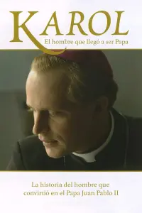 Poster to the movie "Karol: A Man Who Became Pope" #526706