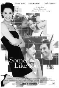 Poster to the movie "Someone Like You..." #572895