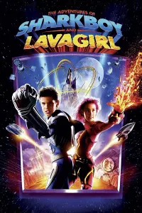 Poster to the movie "The Adventures of Sharkboy and Lavagirl" #70492