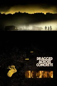 Poster to the movie "Dragged Across Concrete" #77791