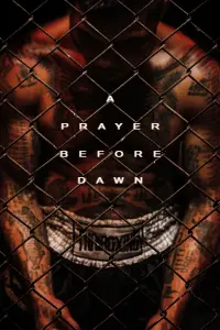 Poster to the movie "A Prayer Before Dawn" #115625