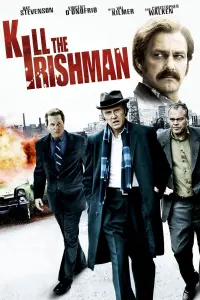 Poster to the movie "Kill the Irishman" #266861