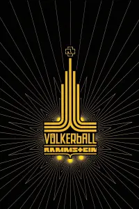 Poster to the movie "Rammstein: Völkerball" #591548