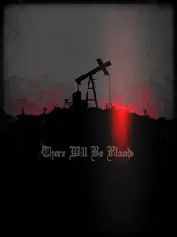 Poster to the movie "There Will Be Blood" #83342