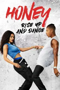 Poster to the movie "Honey: Rise Up and Dance" #136597