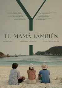 Poster to the movie "Y Tu Mamá También" #103773