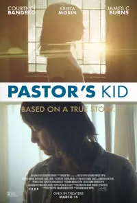 Poster to the movie "Pastor’s Kid" #367979