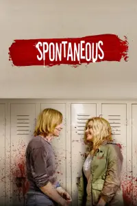 Poster to the movie "Spontaneous" #256899