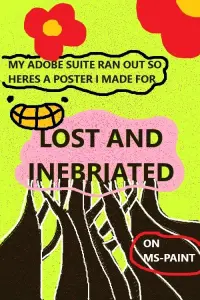 Poster to the movie "Lost & Inebriated" #678599