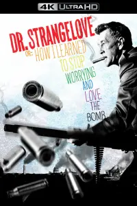 Poster to the movie "Dr. Strangelove or: How I Learned to Stop Worrying and Love the Bomb" #85438