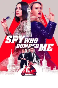 Poster to the movie "The Spy Who Dumped Me" #56781