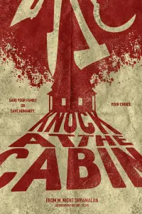 Poster to the movie "Knock at the Cabin" #290314