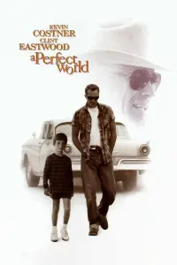 Poster to the movie "A Perfect World" #127083