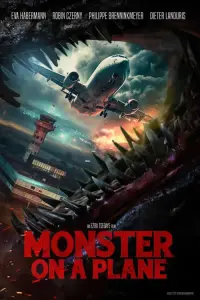 Poster to the movie "Monster on a Plane" #457280