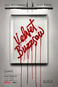 Poster to the movie "Velvet Buzzsaw" #140081