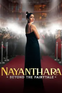 Nayanthara: Beyond the Fairy Tale