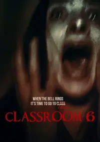 Poster to the movie "Classroom 6" #498688