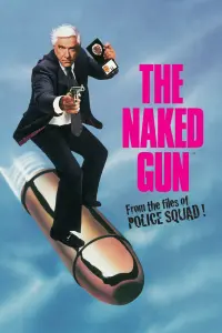 Poster to the movie "The Naked Gun: From the Files of Police Squad!" #155804