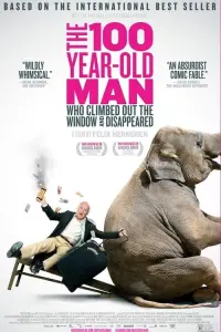 Poster to the movie "The 100 Year-Old Man Who Climbed Out the Window and Disappeared" #262581