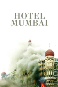 Poster to the movie "Hotel Mumbai" #105976