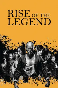 Poster to the movie "Rise of the Legend" #88901