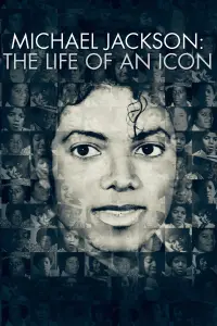 Poster to the movie "Michael Jackson: The Life of an Icon" #146579