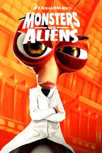 Poster to the movie "Monsters vs Aliens" #297117