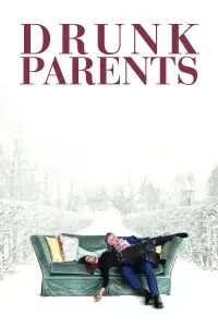 Poster to the movie "Drunk Parents" #338524