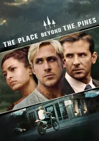 Poster to the movie "The Place Beyond the Pines" #661776