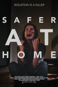 Poster to the movie "Safer at Home" #355817