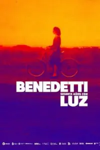 Poster to the movie "Benedetti, 60 años con Luz" #467951