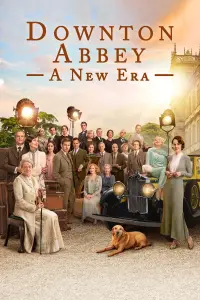 Poster to the movie "Downton Abbey: A New Era" #67322