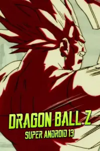 Poster to the movie "Dragon Ball Z: Super Android 13!" #260679