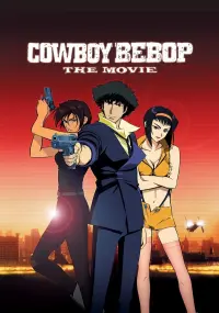 Poster to the movie "Cowboy Bebop: The Movie" #90468