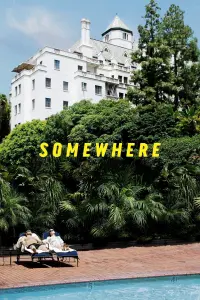 Poster to the movie "Somewhere" #304942