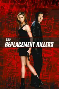 Poster to the movie "The Replacement Killers" #295062