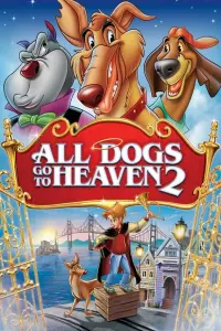 Poster to the movie "All Dogs Go to Heaven 2" #123326