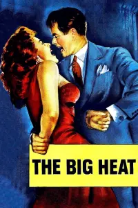 Poster to the movie "The Big Heat" #203016