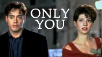 Backdrop to the movie "Only You" #118585