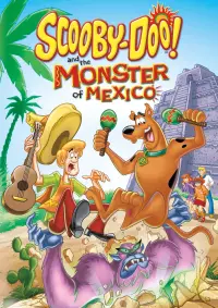 Poster to the movie "Scooby-Doo! and the Monster of Mexico" #111637