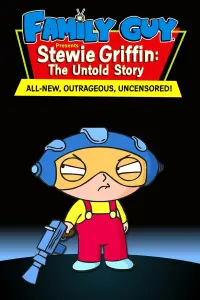 Poster to the movie "Family Guy Presents: Stewie Griffin: The Untold Story" #252914