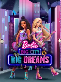 Poster to the movie "Barbie: Big City, Big Dreams" #92567