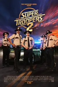 Poster to the movie "Super Troopers 2" #146396