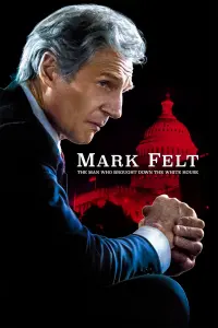 Poster to the movie "Mark Felt: The Man Who Brought Down the White House" #151319